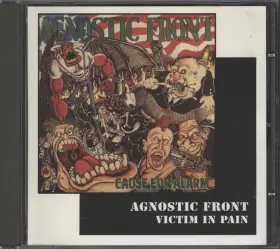Agnostic Front 088561804923 Cause For Alarm / Victim In Pain
