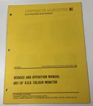 1980 Service And Operation Manual G07-19" Rgb Colour Monitor Electrohome. Fixed Price $17.70.