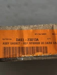 Samsung Da97-23013a Assembly Gasket-ref Sealed. Fixed Price $95.00.