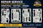 W11603811 Control Board Repair Service For Whirlpool Maytag Amana White 90-day. Fixed Price $70.00.