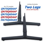 Samsung Qn75q60aaf Qn75q6daaf Hg75q60aan Stand Legs Bn96-52640b / Bn63-19336x. Fixed Price $79.95.